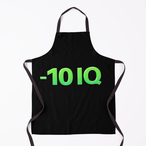 Item preview, -10 IQ, Funny Memes in Green designed and sold by Memes N Lore .