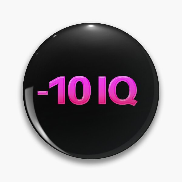 Item preview, -10 IQ, Funny Memes in Pink designed and sold by Memes N Lore .