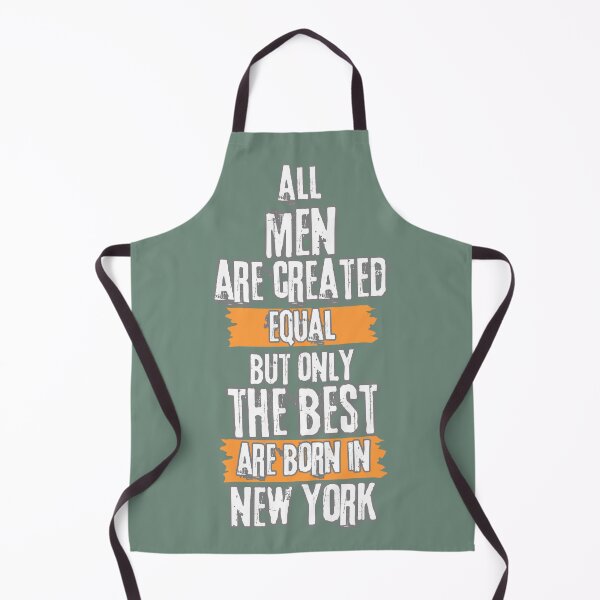 Item preview, Only the Best Are Born in New York – All Men Are Created Equal Design designed and sold by Redkaone.