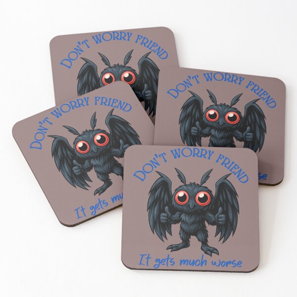 Item preview,  Don’t Worry Friend – Mothman Dark Humor Design designed and sold by Awitchinthyme.