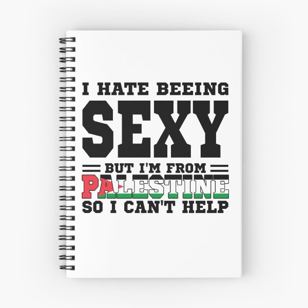 Item preview, I hate beeing Sexy but I'm form Palestine so I can't help designed and sold by BYNDART.
