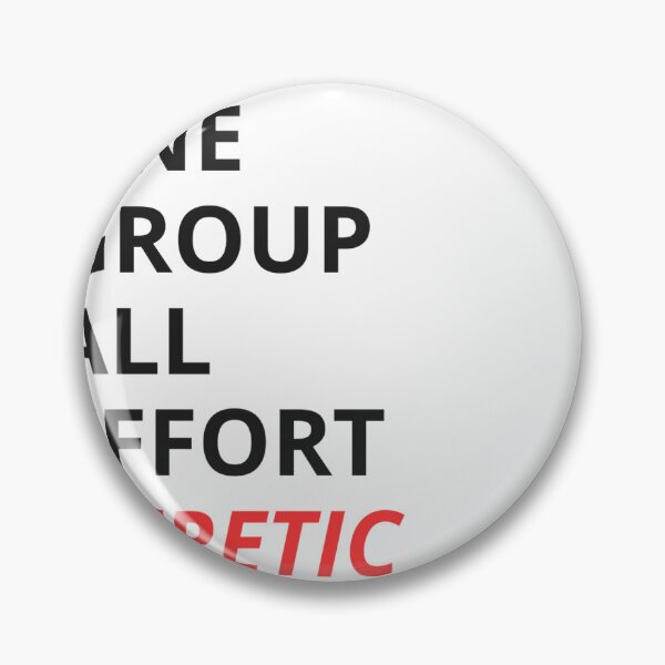 Item preview, One Group All Effort designed and sold by DrW-Designed.