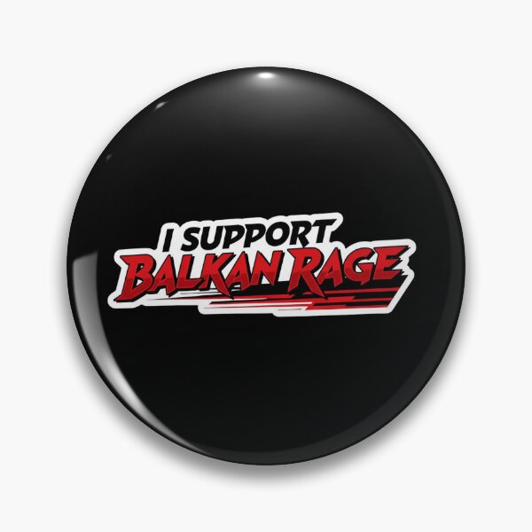 Aperçu de l'œuvre Je soutiens la rage des Balkans créée et vendue par Underthesunmoon.