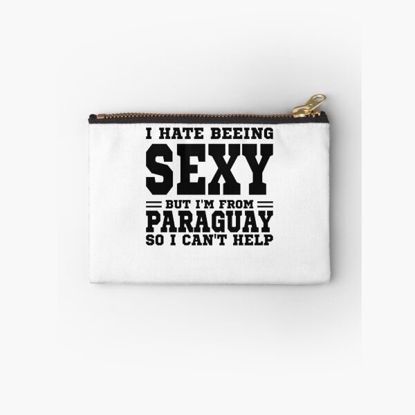 Item preview, I hate beeing Sexy but I'm form Paraguay so I can't help designed and sold by BYNDART.
