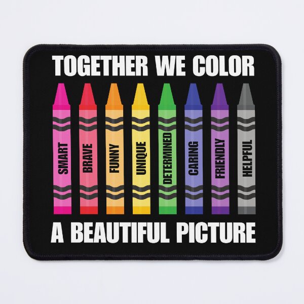 Item preview, Together We Color A Beautiful Picture Crayons Teacher Therapy designed and sold by BeansHotTees.