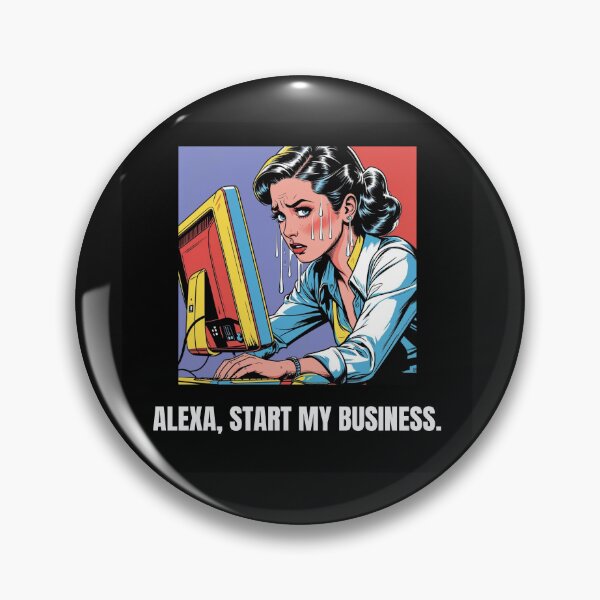 Item preview, "Alexa, Start My Business" Funny Pop Art for Entrepreneurs designed and sold by PopArtPreneur.