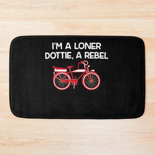 Item preview, I'm A Loner Dottie A Rebel designed and sold by Juan Pedro Matta.
