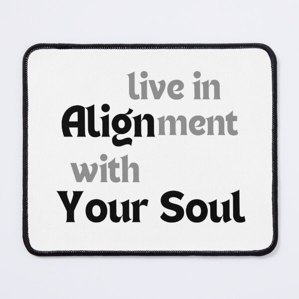 Item preview, Live in Alignment with Your Soul – Spiritual Affirmation Quote for Inner Peace & Authentic Living designed and sold by MakeMyDaze.