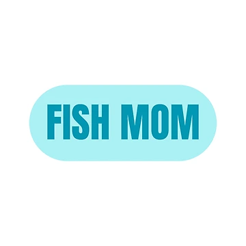 Artwork thumbnail, Fish Mom Relatable Lettering by ali571