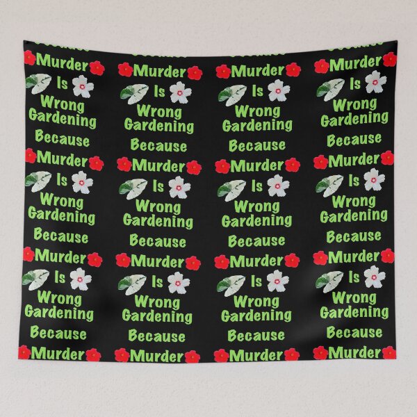 Item preview, Gardening because murder is wrong  designed and sold by Meo Design.