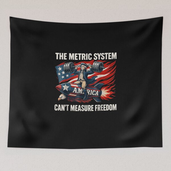 Item preview, The Metric System Can't Measure Freedom Funny 4th of July designed and sold by Juan Pedro Matta.