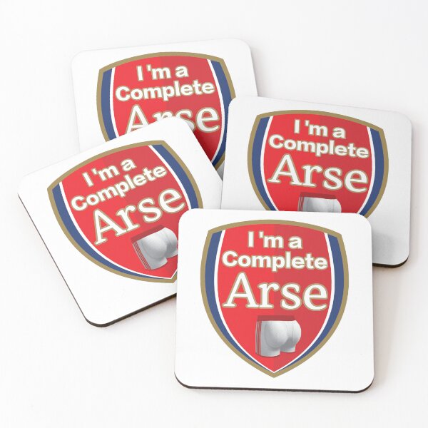 Item preview, I'm a Complete Arse designed and sold by OurHomeImages.