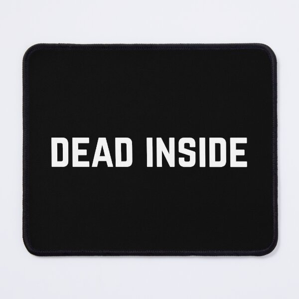 Item preview, Dead Inside II designed and sold by blacklist.me.