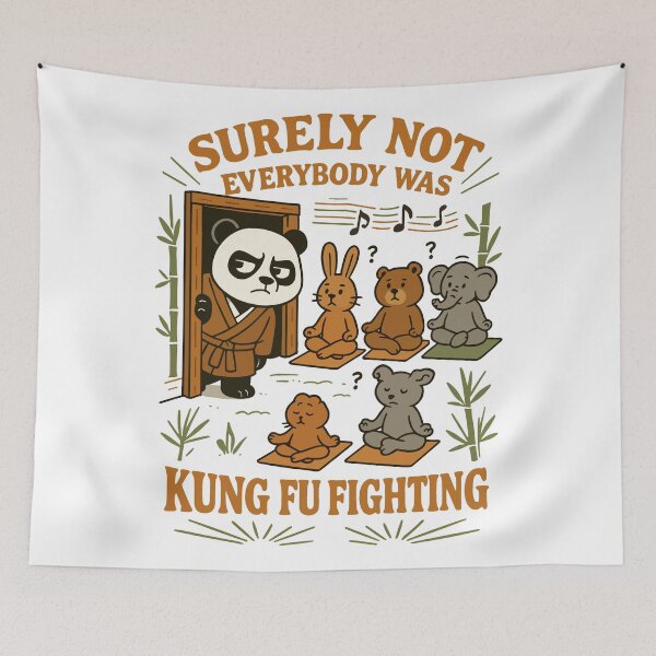 Item preview, Surely Not Everybody Was Kung Fu Fighting designed and sold by WildlifeInc.