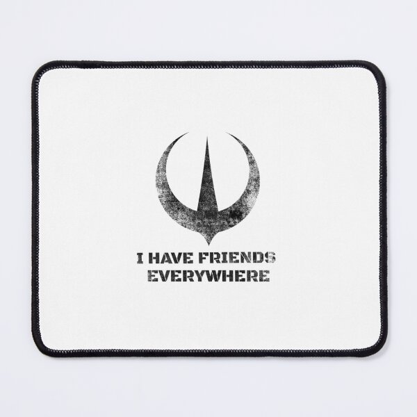 Item preview, I HAVE FRIENDS EVERYWHERE  designed and sold by Mostor.