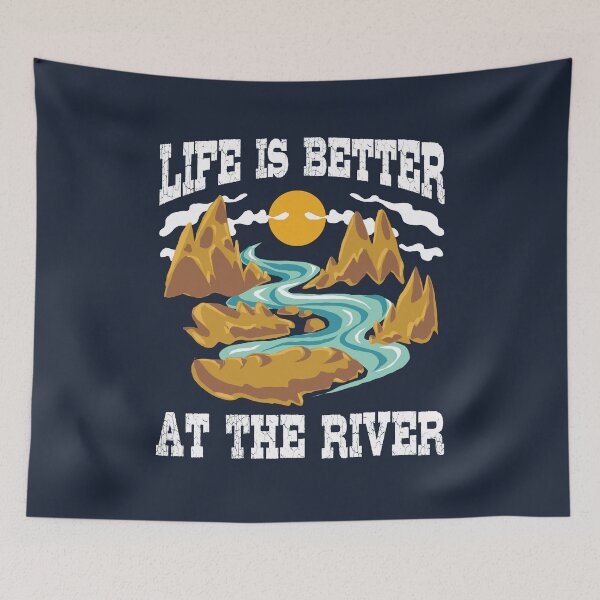 Item preview, Life Is Better at the River Quote – Mountain, Nature, Sun, Camping, Hiking, Outdoor Adventure Design designed and sold by Dmetalx Art Apparel.