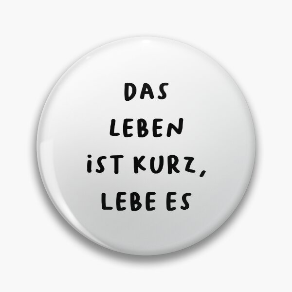 Item preview, Das Leben ist kurz, lebe es - German Inspirational Quote Design designed and sold by RM-Journey.