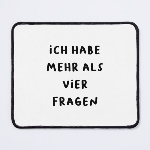 Item preview, ich habe mehr als vier Fragen - Witty German Funny Quote Design designed and sold by RM-Journey.