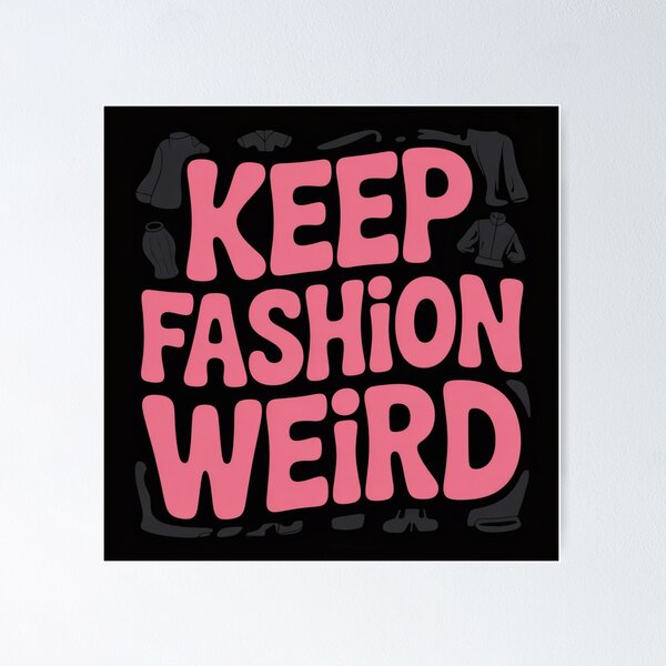 Item preview, Keep Fashion Weird Sticker designed and sold by VintageStyle ..