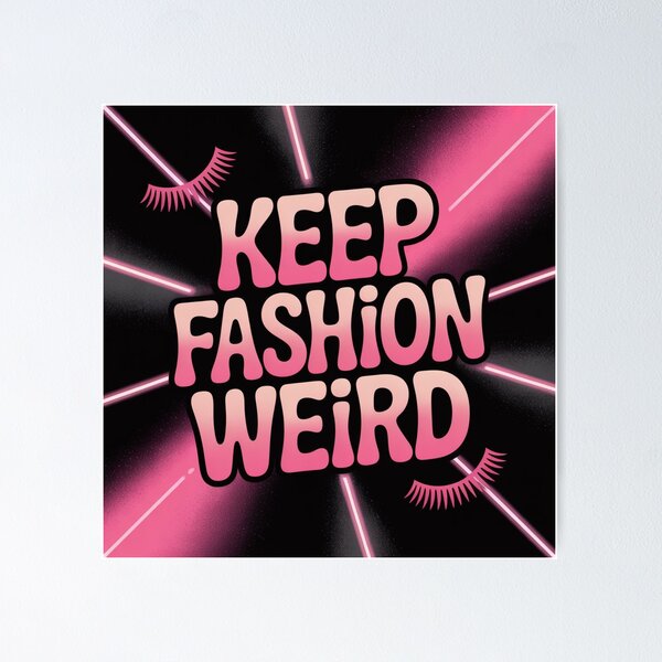 Item preview, Keep Fashion Weird Sticker designed and sold by VintageStyle ..
