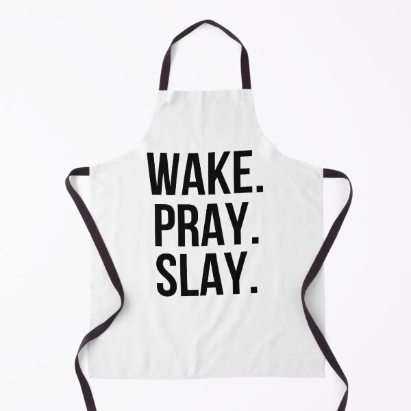 Item preview, Wake. Pray. Slay. Christian woman Prayer saying designed and sold by snowry.