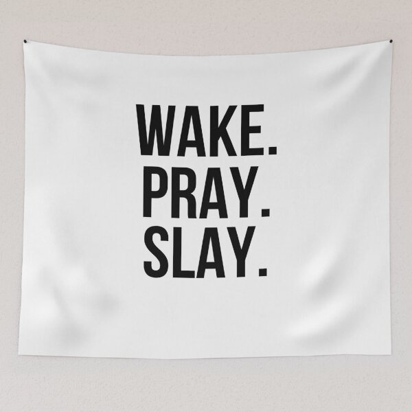 Item preview, Wake. Pray. Slay. Christian woman Prayer saying designed and sold by snowry.