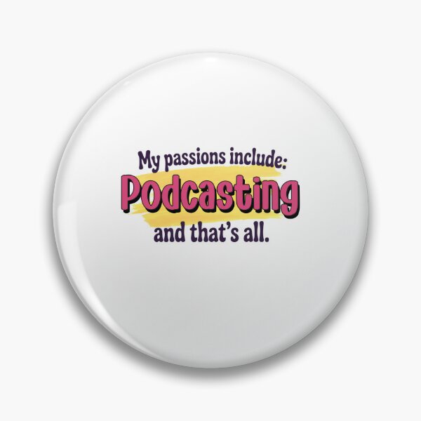 Item preview, Podcasting is my passion - Funny Podcasting Lover designed and sold by Watsonarts.