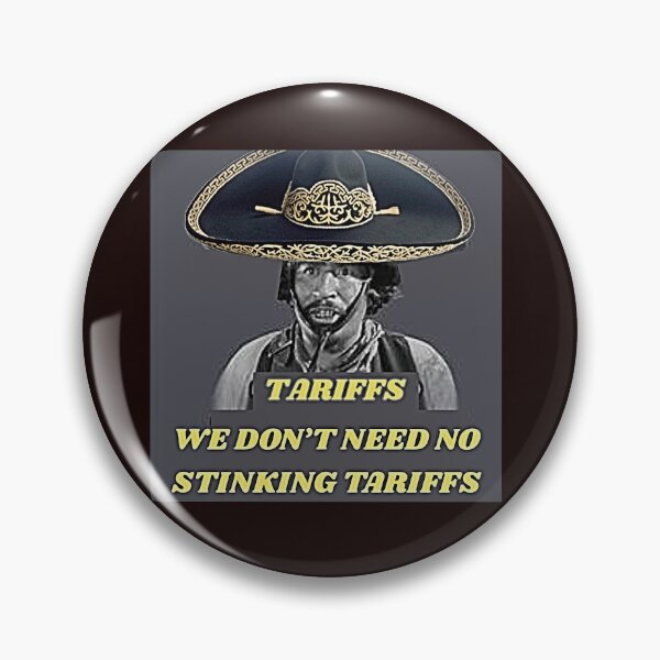Item preview, NO STINKING TARIFFS designed and sold by Steven  LaRussa.
