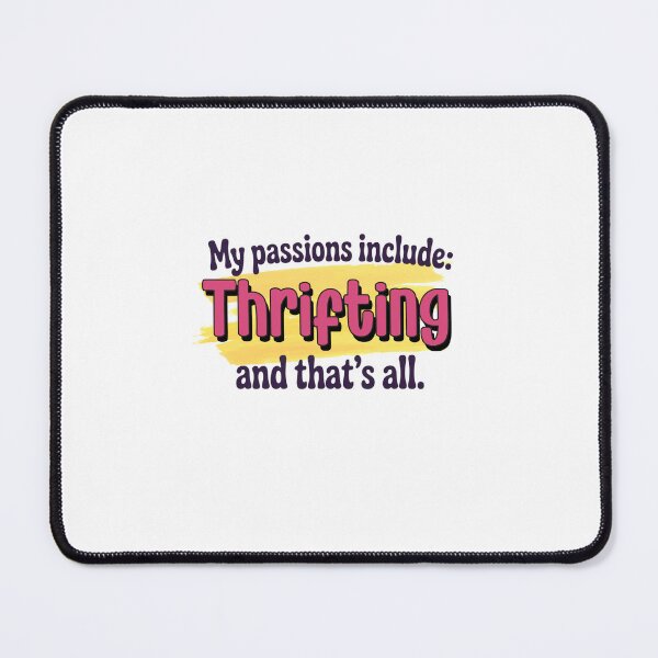 Item preview, Thrifting is my passion - Funny Thrifting Lover designed and sold by Watsonarts.