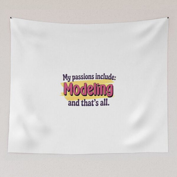 Item preview, Modeling is my passion - Funny Modeling Lover designed and sold by Watsonarts.
