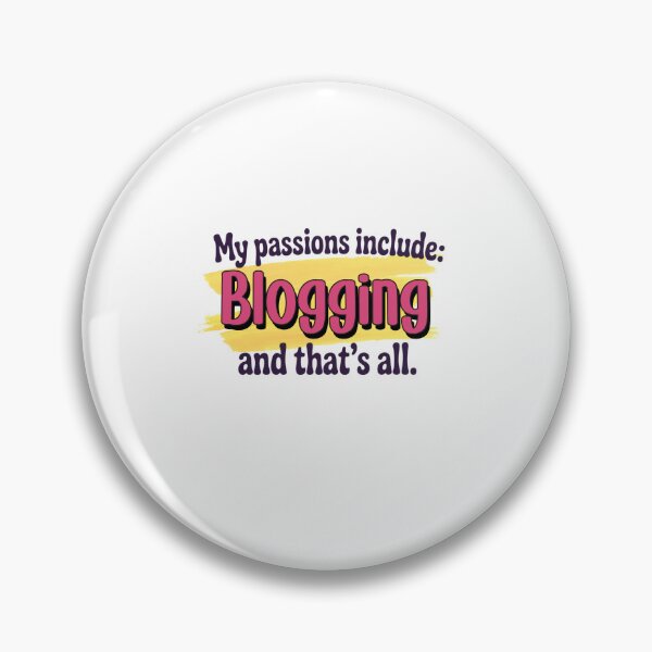 Item preview, Blogging is my passion - Funny Blogging Lover designed and sold by Watsonarts.
