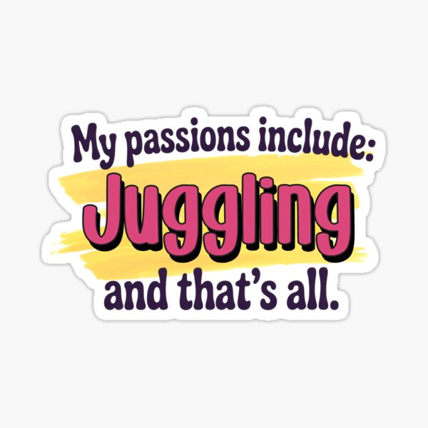 Item preview, Juggling is my passion - Funny Juggling Lover designed and sold by Watsonarts.