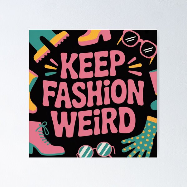 Item preview, Keep Fashion Weird Sticker designed and sold by VintageStyle ..