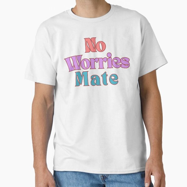 Item preview, No Worries Mate – Aussie Vibes Typography Tee | Chill Out Retro Quote designed and sold by MasterPiece.