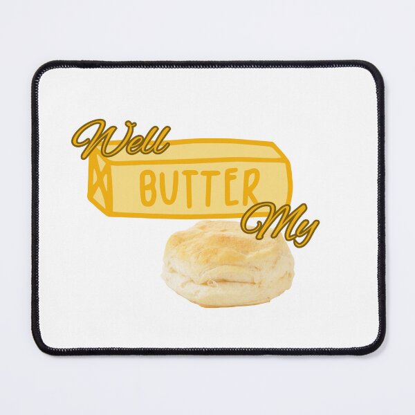 Item preview, Butter My Biscuit designed and sold by ciarameadows.