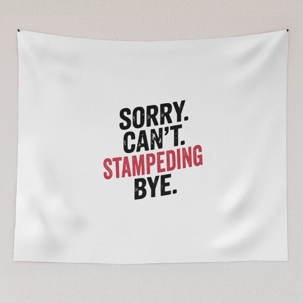 Item preview, Lo siento, no puedo irme de Stampeding - Funny Stampeding Lover designed and sold by Oussinc.