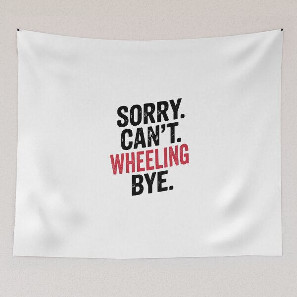 Item preview, Sorry can't Wheeling bye - Funny Wheeling Lover designed and sold by Oussinc.