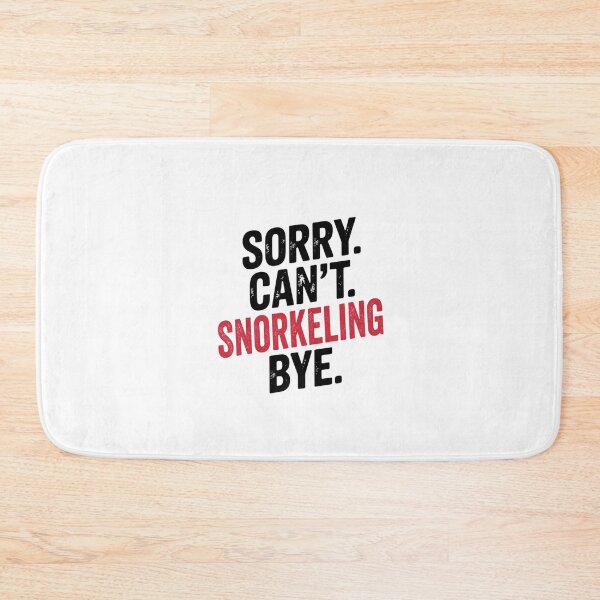 Item preview, Sorry can't Snorkeling bye - Funny Snorkeling Lover designed and sold by Oussinc.