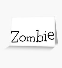 Zombie Greeting Card