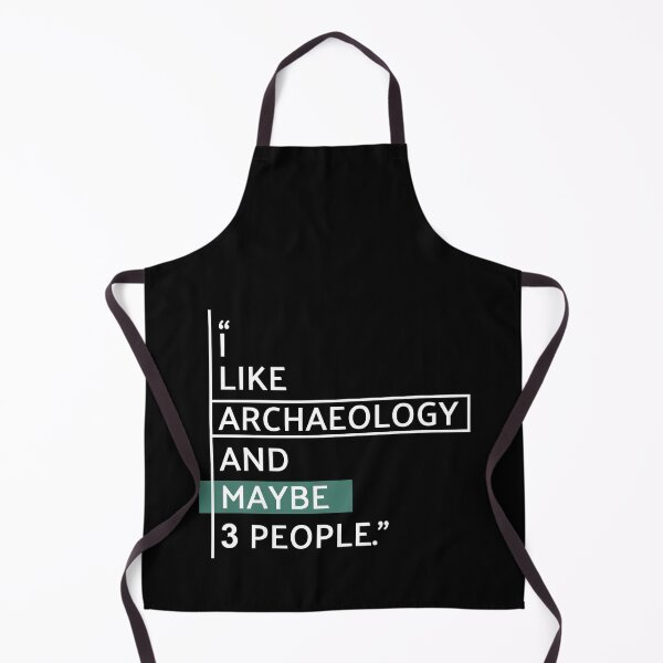 Item preview, I Like Archaeology and Maybe 3 People designed and sold by MaryAller.