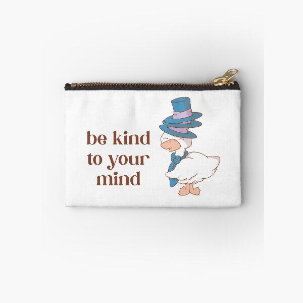 Item preview, be kind to your mind silly goose designed and sold by mind over morgan .
