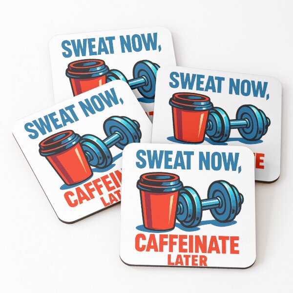 Item preview, Sweat Now Caffeinate Later designed and sold by TONSNAP.