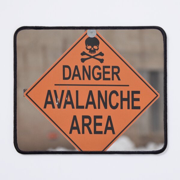 Item preview, Danger Avalanche Sign designed and sold by KillNFuel.