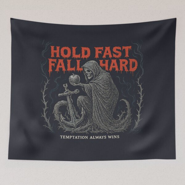 Item preview, Hold Fast, Fall Hard designed and sold by EdvvinStudios.