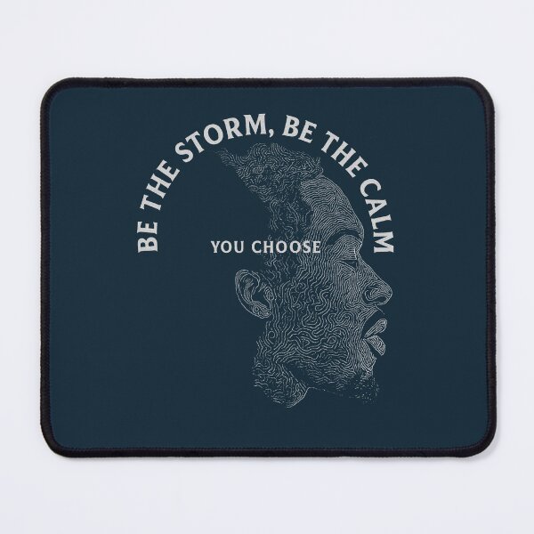 Item preview, Be the Storm, Be the Calm designed and sold by EdvvinStudios.