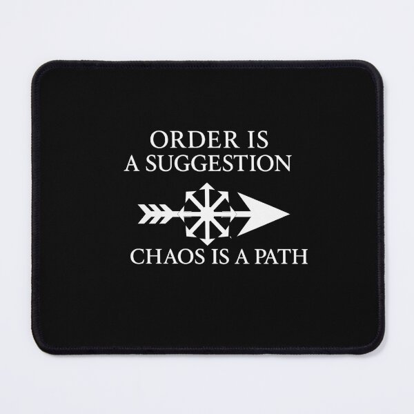 Item preview, Order Is a Suggestion – Chaos Is a Path - Chaos Magick Sigilwear designed and sold by Ataraxia Apparel.