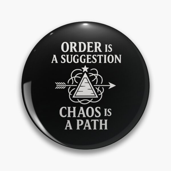Item preview, Order Is a Suggestion – Chaos Is a Path - Chaos Magick Sigilwear designed and sold by Ataraxia  Apparel.