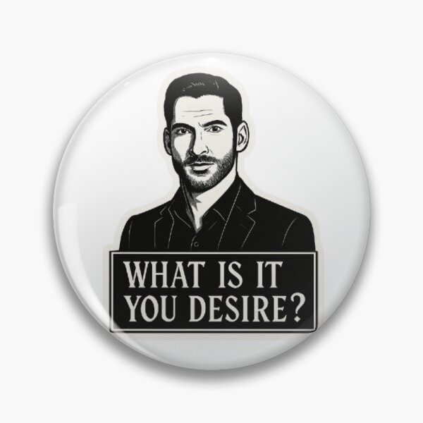 Item preview, What is it You Desire?  designed and sold by takewhatyouneed.