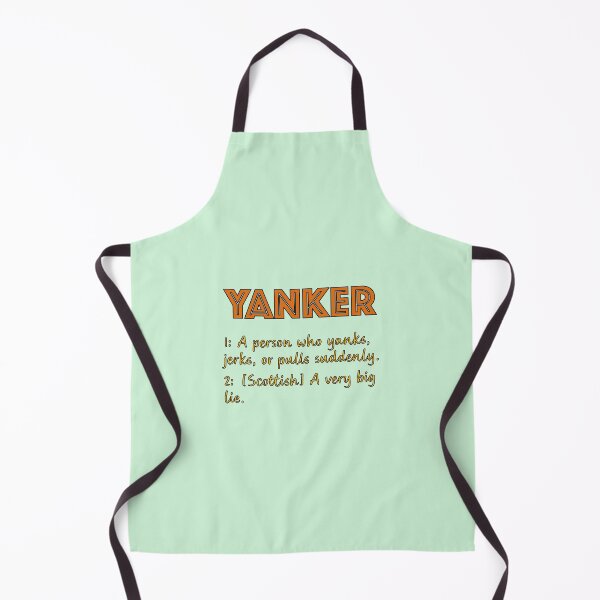 Item preview, Yanker - It could mean a very big lie in Scotland designed and sold by JenGo Creative.