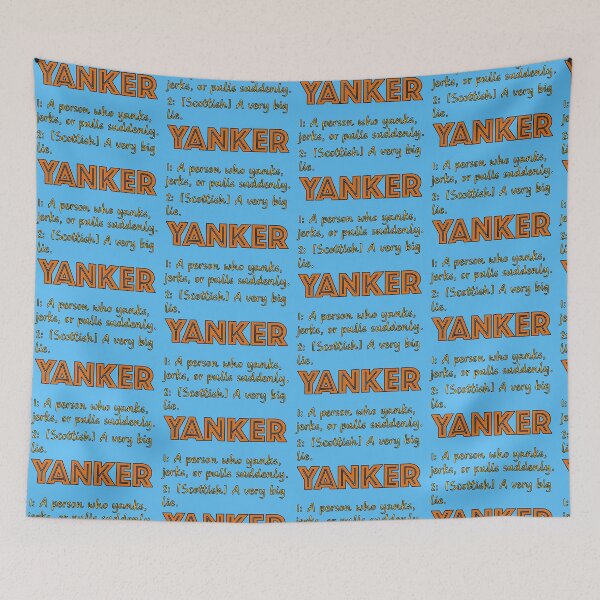 Item preview, Yanker - It could mean a very big lie in Scotland designed and sold by JenGo Creative.